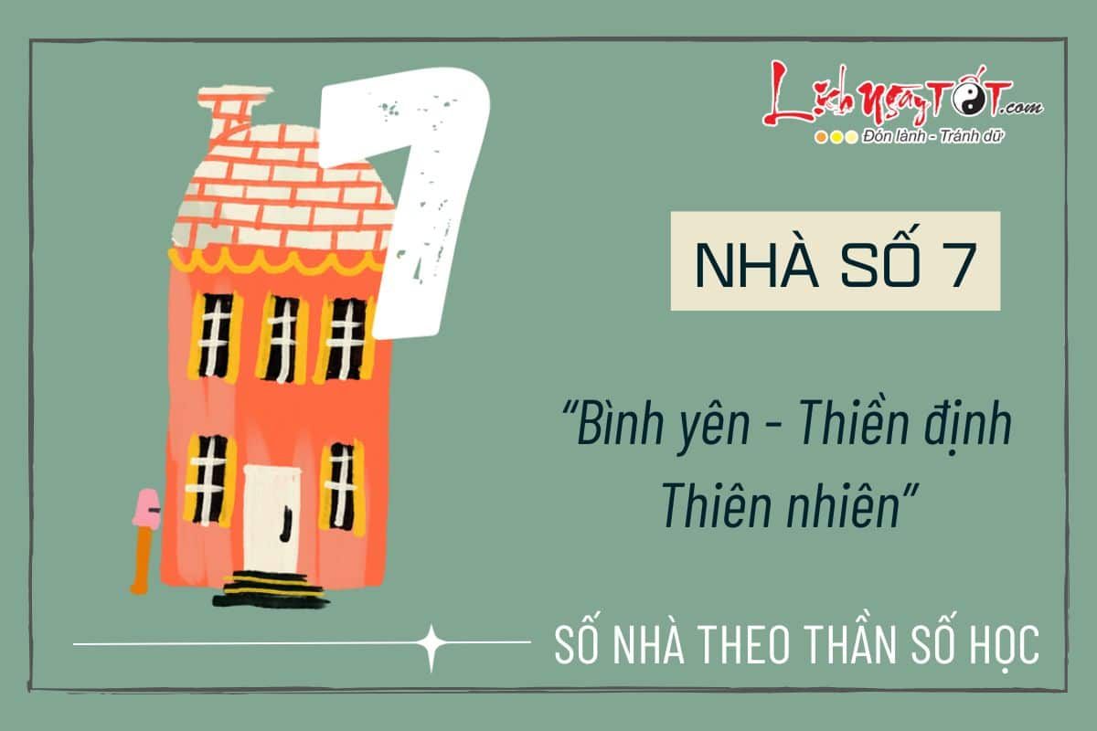 Y nghia nha so 7 theo Than so hoc